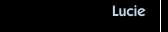 Lucie